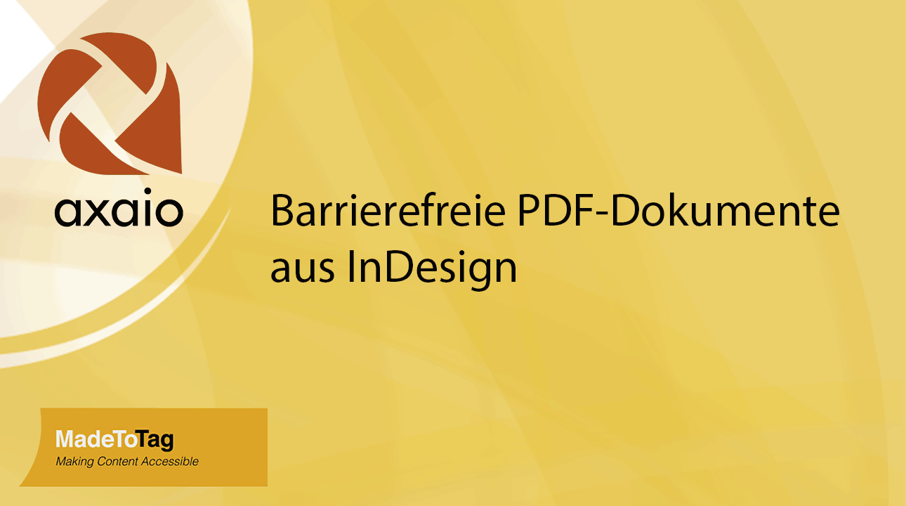 Webinar - Barrierefreie PDF-Dokumente aus InDesign