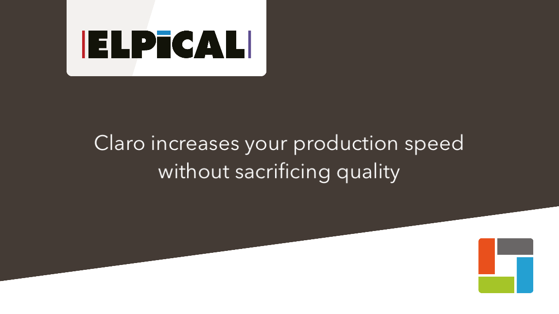 Webinar - Claro increases your production speed without sacrificing quality