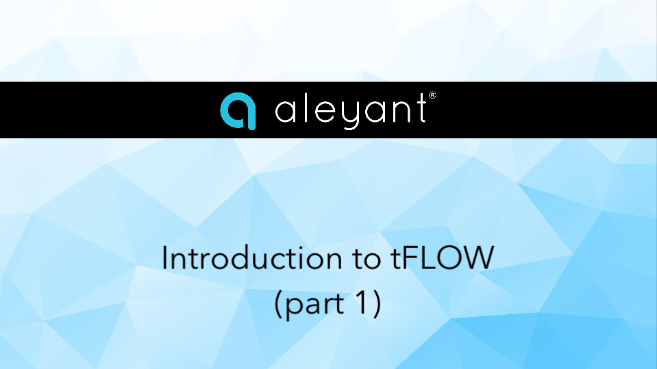 Webinar - Introduction to tFLOW (part 1)