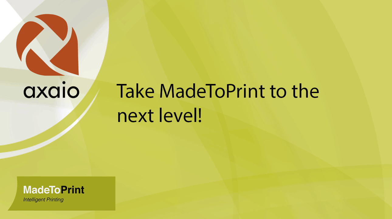 Webinar - Take MadeToPrint to the next level!