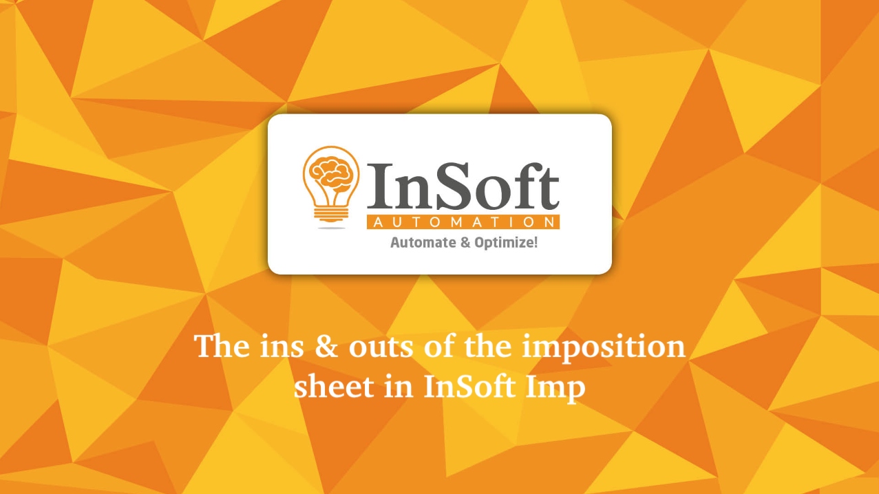 Webinar - The ins & outs of the imposition sheet in InSoft Imp