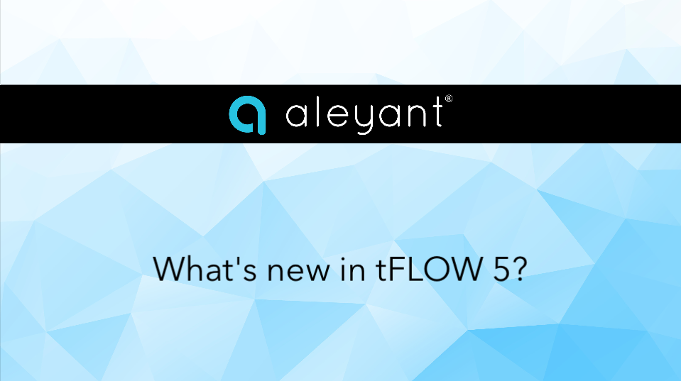Webinar - What's new in tFLOW 5?